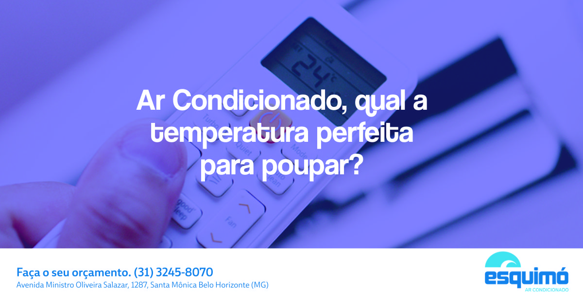 Temperatura ideal do ar condicionado