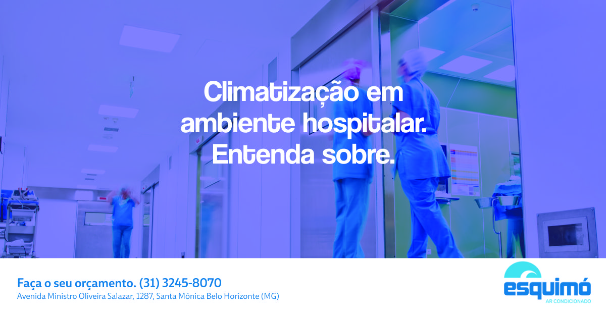 CLIMATIZAÇÃO EM AMBIENTE HOSPITALAR