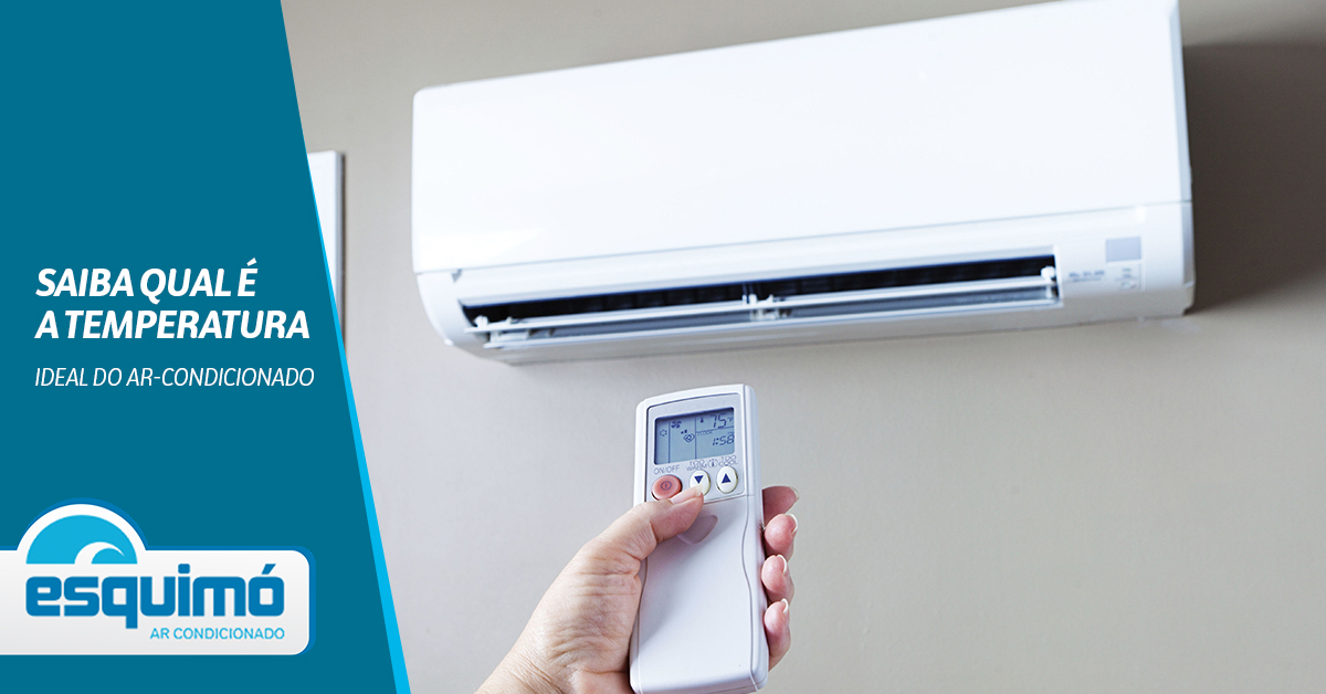 Saiba qual é a temperatura ideal do ar-condicionado